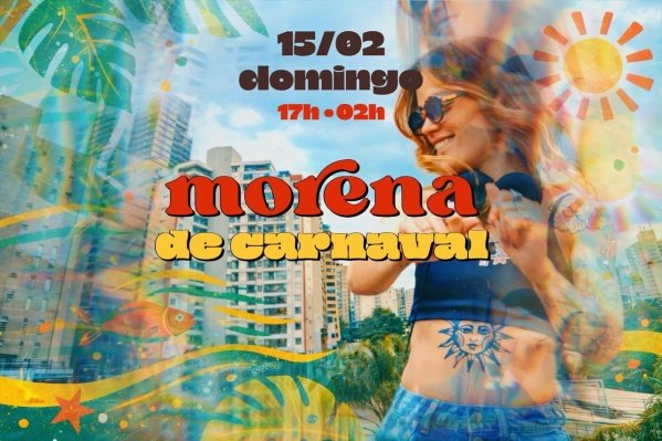 Imagem do evento Morena de Carnaval ~ domingo ~ 15 de fevereiro