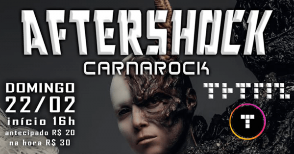 Imagem do evento AFTERSHOCK Carnarock
