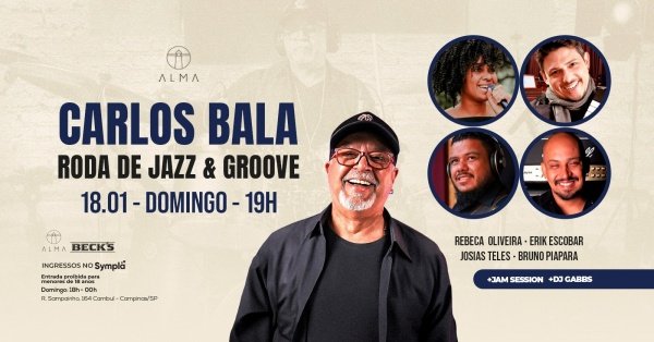 Imagem do evento RODA DE JAZZ E GROOVE CARLOS BALA NO ALMA CAMPINAS | 18.01