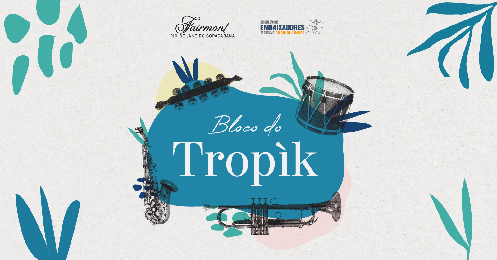 Bloco do Tropìk 2026 - Rio de Janeiro, RJ