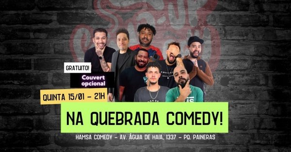 Imagem do evento STAND UP - NA QUEBRADA COMEDY