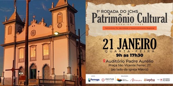 Imagem do evento 1ª Rodada do ICMS Patrimônio Cultural / Ano 2026 / Exercício 2027