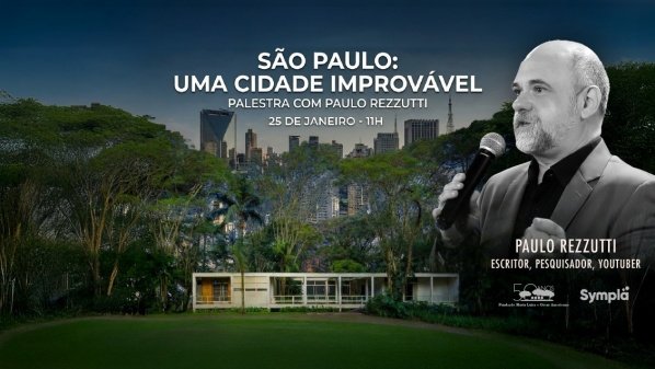Imagem do evento SÃO PAULO: UMA CIDADE IMPROVÁVEL