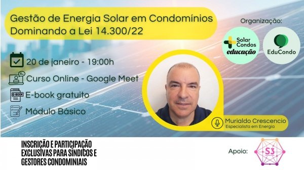 Imagem do evento Gestão de Energia Solar em Condomínios: Dominando a Lei 14.300/22