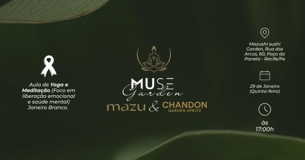Imagem do evento MUSE GARDEN - MAZU & Chandon Garden (Meditação, Yoga, Movimento)