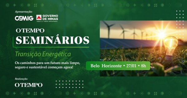 Imagem do evento O TEMPO Seminários - Transição Energética