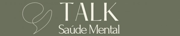 Imagem do evento TALK SAÚDE MENTAL