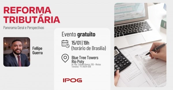 Imagem do evento Reforma Tributária: Panorama Geral e Perspectivas