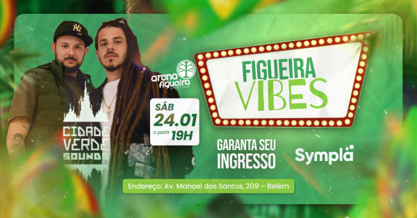 Imagem do evento Cidade Verde Sounds no Arena Fiqueira - Taubaté SP