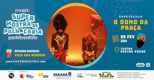 Imagem do evento ESPETÁCULO: O Dono da Praça