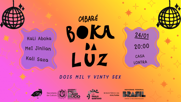 Imagem do evento Cabaré Boka da Luz, dois mil e vinty sex !
