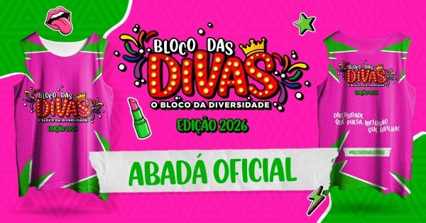 Imagem do evento ABADÁ  BLOCO DAS DIVAS | EDIÇÃO 2026