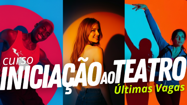 Imagem do evento Curso INICIAÇÃO AO TEATRO turma 2026.1