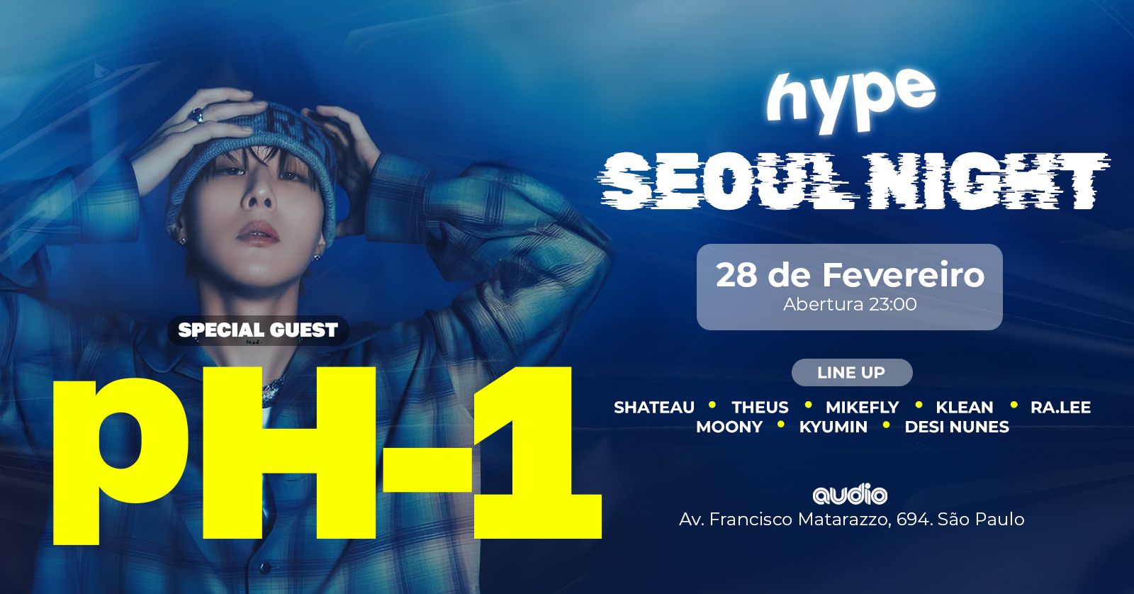 HYPE - SEOUL NIGHT ''2 ANOS''  - Special Guest pH-1