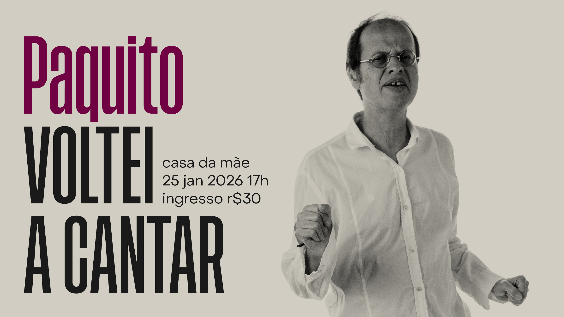 PAQUITO  -  VOLTEI A CANTAR - Salvador, BA