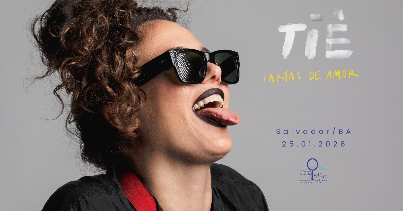 TIÊ -  CARTAS DE AMOR - Salvador, BA