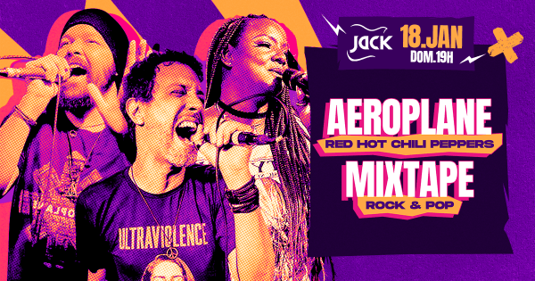 Imagem do evento DOMINGO JACK! AEROPLANE (RED HOT CHILI PEPPERS) + MIXTAPE (ROCK & POP)