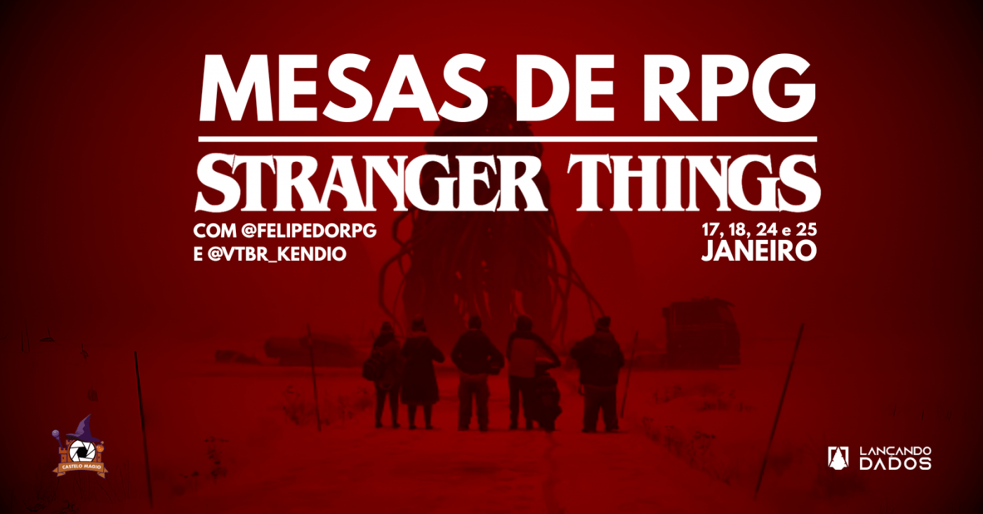 Stranger Things Rps RPG de Stranger Things - A Temporada Secreta em Recife - Sympla