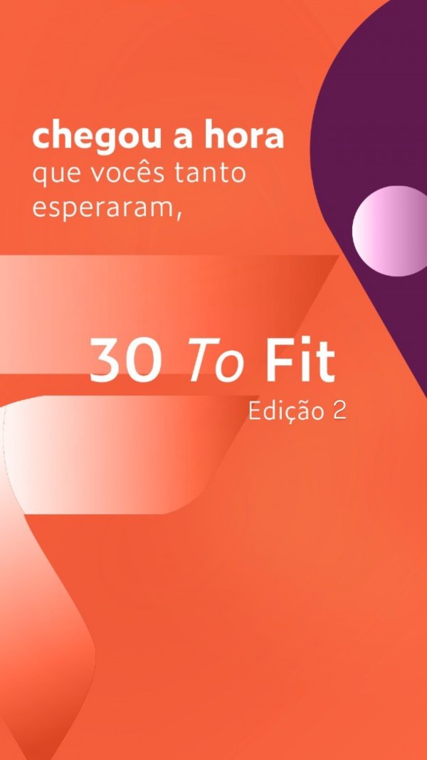 Imagem do evento 30 To Fit -Edição 2