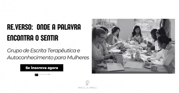 Imagem do evento Re.Verso: onde a palavra encontra o sentir | Grupo de Escrita Terapêutica