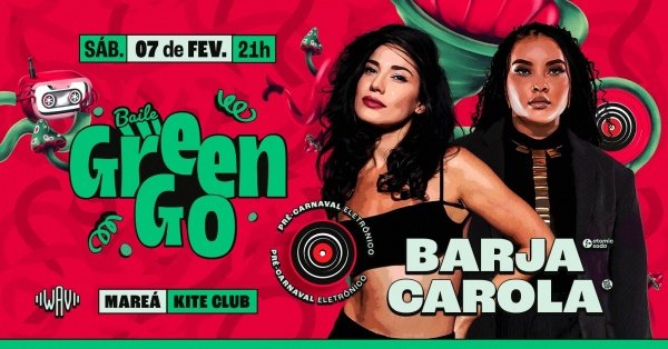 Imagem do evento Baile GreenGo | Pré-carnaval Eletrônico