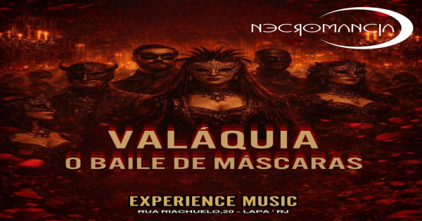 Imagem do evento NECROMANCIA VALÁQUIA O BAILE DE MÁSCARAS