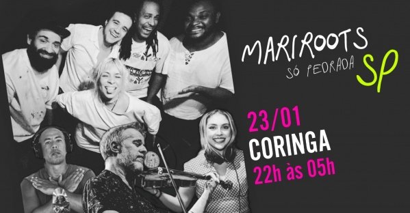 Imagem do evento MARIROOTS, só pedrada! SÃO PAULO