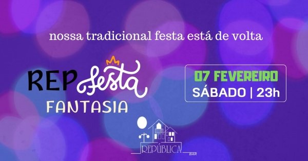 Imagem do evento REP Festa Fantasia - República Bar