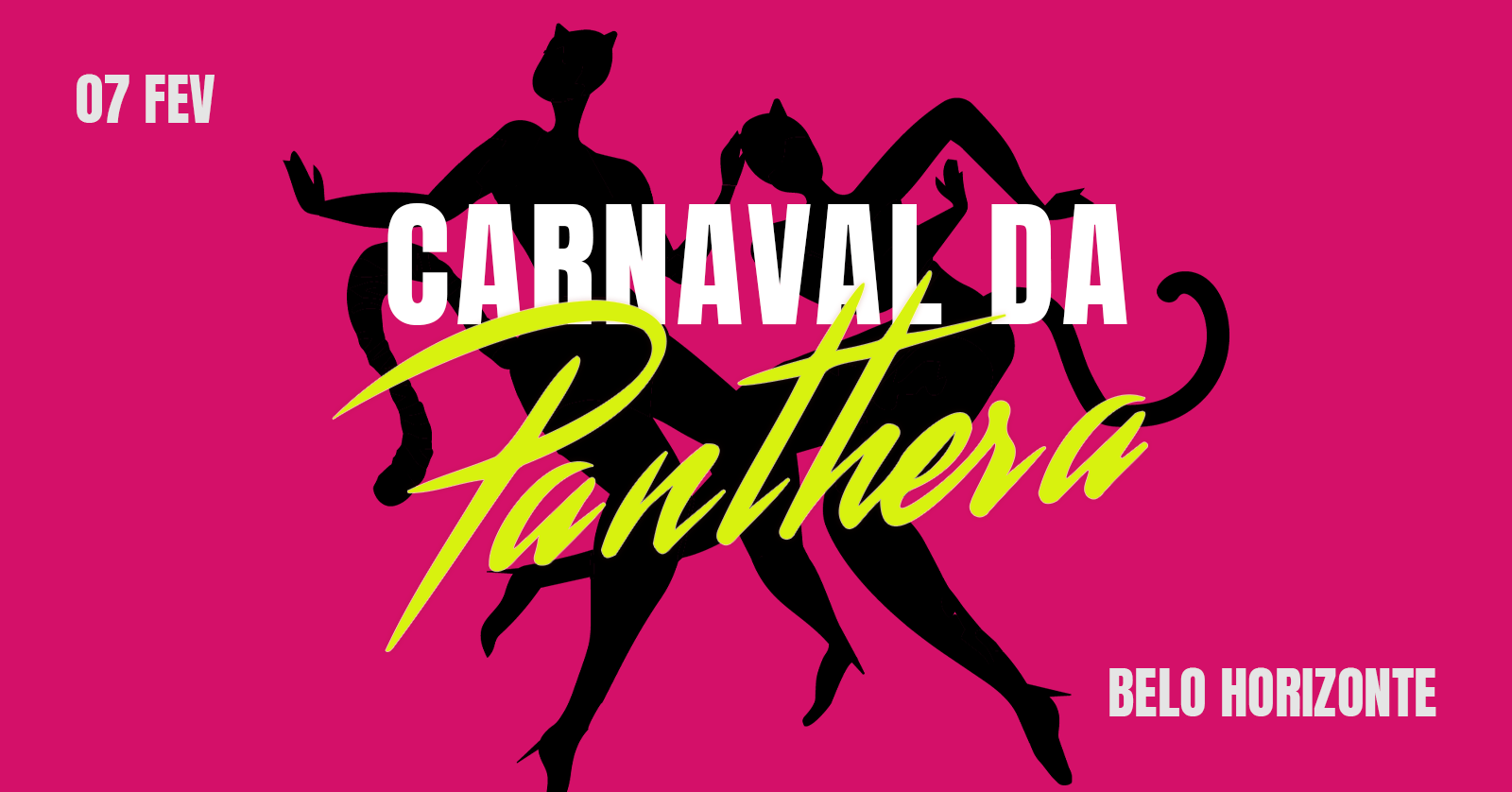 Baile da Panthera - Belo Horizonte, MG