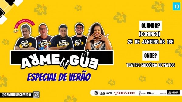 Imagem do evento ARMENGUE DE VERÃO -  STAND UP COMEDY - TEATRO GREGÓRIO DE MATOS