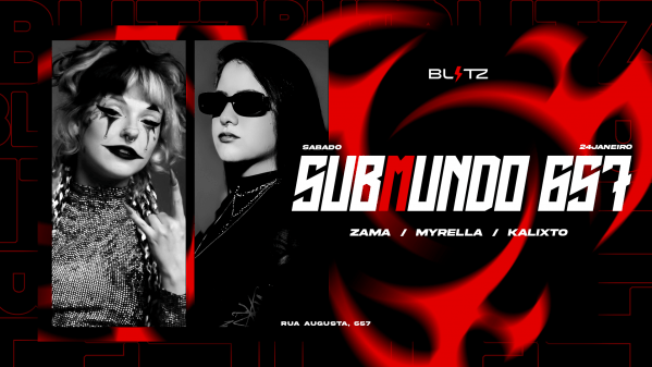 Imagem do evento SUBMUNDO 657 - O BAILE ONDE O FUNK E A MAGIA SE ENCONTRAM!