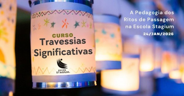 Imagem do evento Entre Ciclos: A Pedagogia dos Ritos de Passagem na Escola Stagium