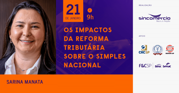 Imagem do evento Os Impactos da Reforma Tributária sobre o Simples Nacional