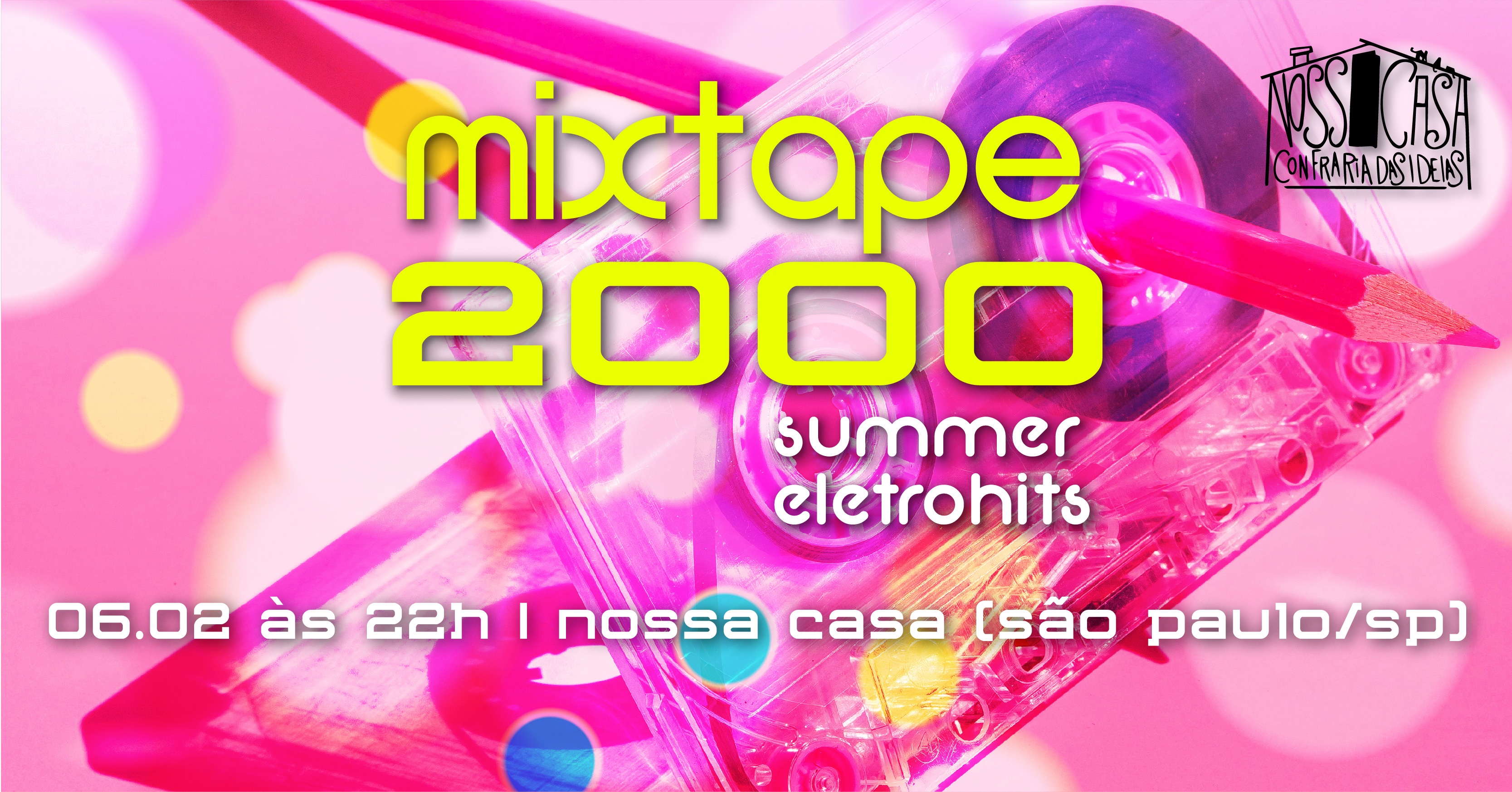Mixtape 2000 | Summer Eletrohits | São Paulo/SP - São Paulo, SP