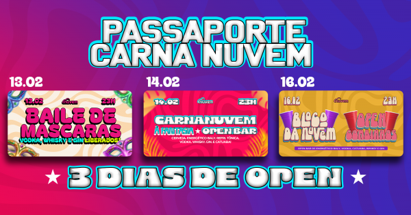 Imagem do evento Passaporte CarnaNuvem - 3 Dias de OPEN