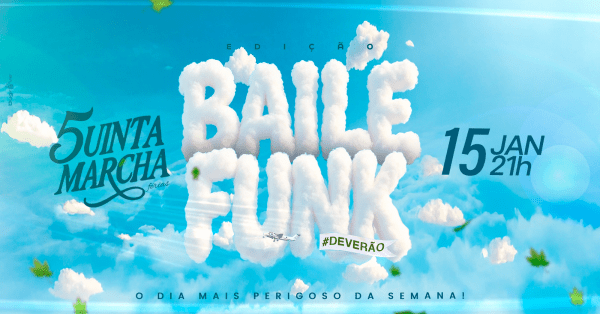 Imagem do evento 5uinta Marcha: Baile Funk de Verão | 15.01 | Varanda do Contexto