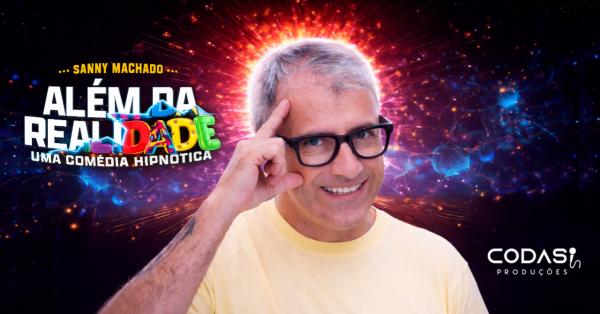 Imagem do evento Além da Realidade - Uma Comédia Hipnótica  - com Sanny Machado - Rio das Ostras