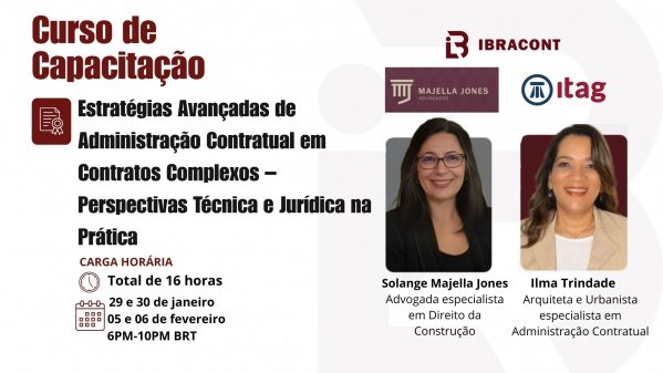 Imagem do evento Curso Estratégias Avançadas de Administração Contratual em Contratos Complexos  Perspectivas Técnica