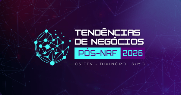 Imagem do evento Tendências de Negócios - Pós-NRF Divinópolis 2026