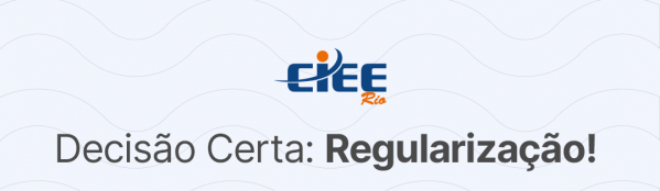 Imagem do evento 1º edição Decisão certa CIEE Rio! Regularização
