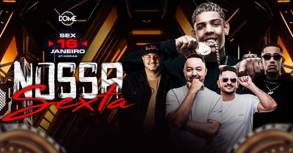 Imagem do evento NOSSA SEXTA | SEXTA | 16/01 | 21 HRS