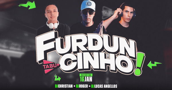Imagem do evento FURDUNCINHO X SEXTA-FEIRA NO TABU