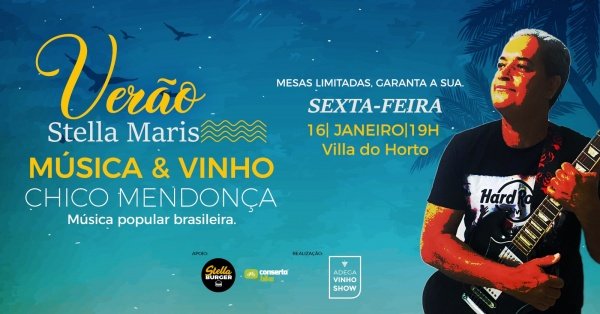 Imagem do evento VERÃO STELLA MARIS | MÚSICA & VINHOS