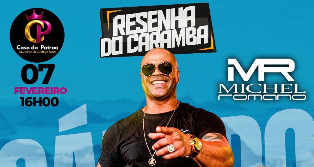 Resenha do Caramba  A Primeira do ano - São Paulo, SP