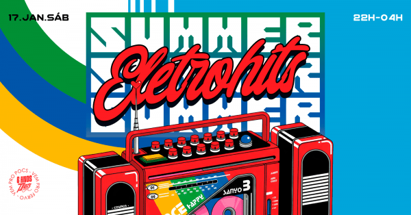 Imagem do evento SUMMER ELETROHITS 17/01 SABADO