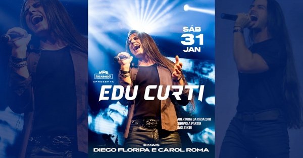 Imagem do evento Edu Curti - (anos 80s, classicos e atualidades) + Diego Floripa ( abertura voz e violao)