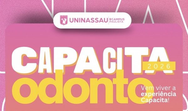 Imagem do evento CAPACITA - ODONTO - UNINASSAU PAULISTA - 20.01.26