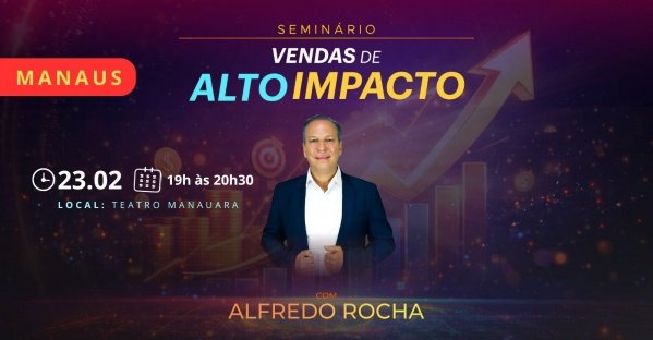 Imagem do evento Vendas de Alto Impacto em Manaus
