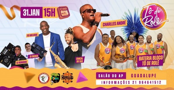Imagem do evento BLOCO TÔ DE ROLÉ - CHARLLES ANDRÉ E CONVIDADOS