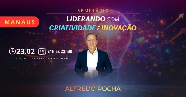 Imagem do evento Liderando com Criatividade e Inovação em Manaus